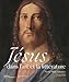 J&Atilde;&copy;sus dans l'art et la litt&Atilde;&copy;rature