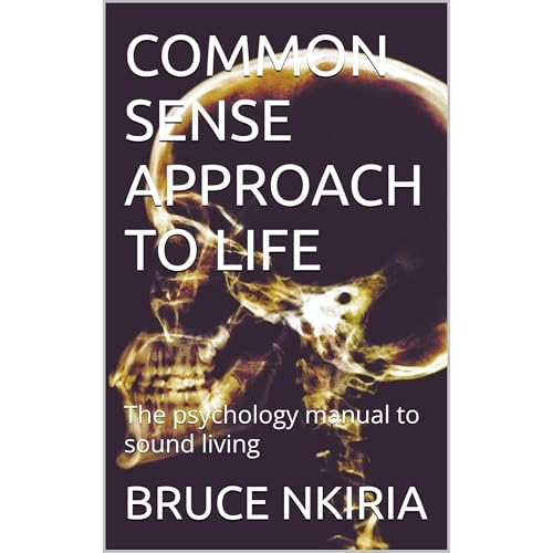 COMMON SENSE APPROACH TO LIFE by BRUCE NKIRIA episode artwork