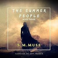 The Summer People, Book Three