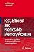 Fast, Efficient and Predictable Memory Accesses: Optimization Algorithms for Memory Architecture Aware Compilation - Wehmeyer, Lars, Marwedel, Peter