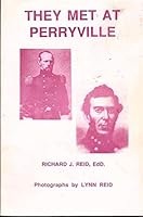 They Met at Perryville 1877713074 Book Cover