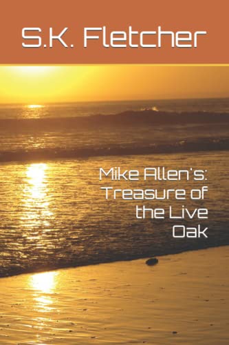 Mike Allen's: Treasure of the Live Oak