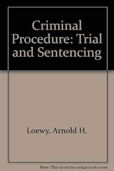 Hardcover Criminal Procedure: Trial and Sentencing Book