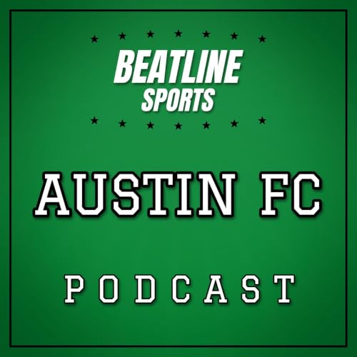 『Beatline Austin FC - Daily Podcast On The Austin FC』のカバーアート