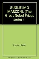 GUGLIELMO MARCONI. (The Great Nobel Prizes series) . B001RYB5XY Book Cover