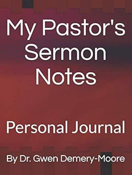 Paperback My Pastor's Sermon Notes: Personal Journal Book