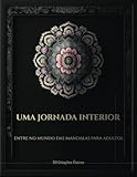 Uma Jornada Interior: Entre no mundo das Mandalas para adultos - Humor noturno (fundo preto) (Portuguese Edition)