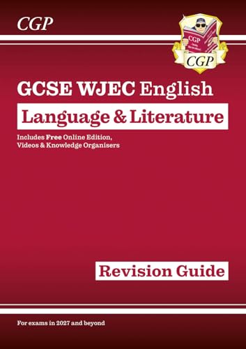 New GCSE WJEC English Language & Literature Revision Guide (For exams from 2027)