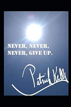 Paperback Never, Never, Never Give up Book