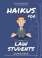 Haikus for Law Students 1541116003 Book Cover