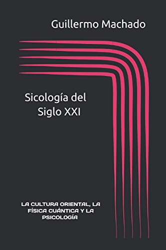 Sicologia del siglo XXI: Sicologia Cognitiva-Conductual