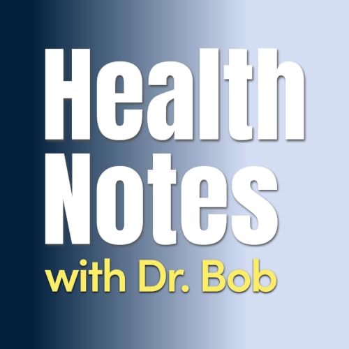 Health Notes with Dr. Bob : Health Notes with Dr. Bob किताबें