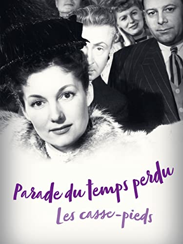 Parade du temps perdu - Les Casse-pieds