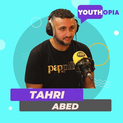 قصة الشاب الجزائري المغترب طاهري عابد التي يجب أن تسمعها .. Youthopia Titelbild