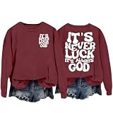 Sudadera de Navidad para mujer, divertida sudadera de Navidad con texto en inglés 'It's Never Luck It's God Based Inspiration', Vino, XL