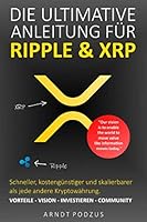 Die ultimative Anleitung für Ripple & XRP: Vorteile - Vision - Investieren - Community (German Edition) 3982144612 Book Cover