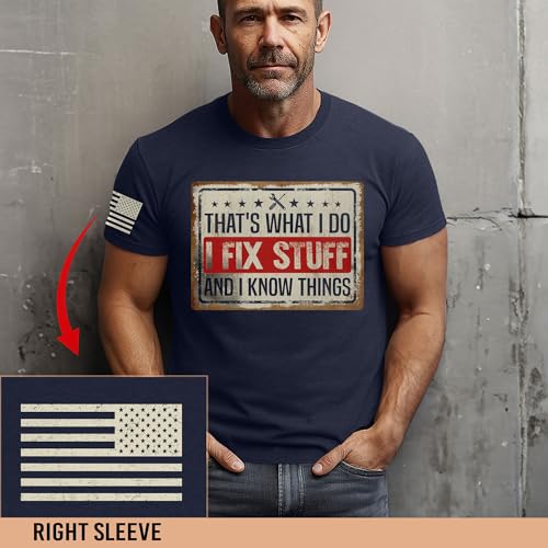I Fix Stuff and Know Things Shirt for Men, Mechanic Shirt Mens, Funny T Shirts for Men, Dad Shirts3
