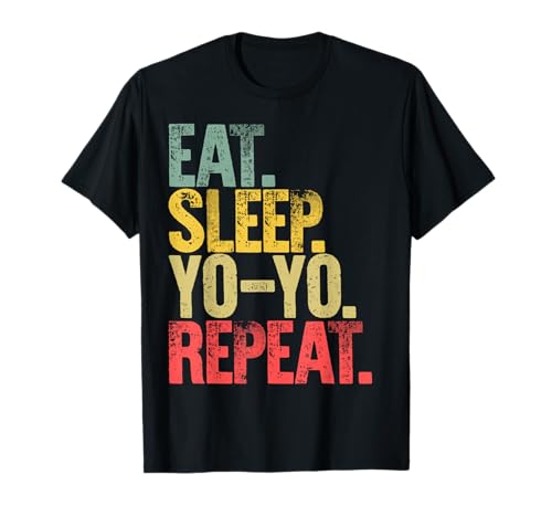 Eat Sleep Repeat T-Shirt Eat Sleep Yo-Yo Repeat T-Shirt