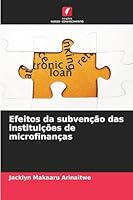 Efeitos da subvenção das instituições de microfinanças 6209269060 Book Cover