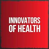 Innovators of Health
