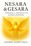 NESARA & GESARA: Towards a Prophecy of Global Renewal