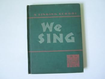 A SINGING SCHOOL WE SING