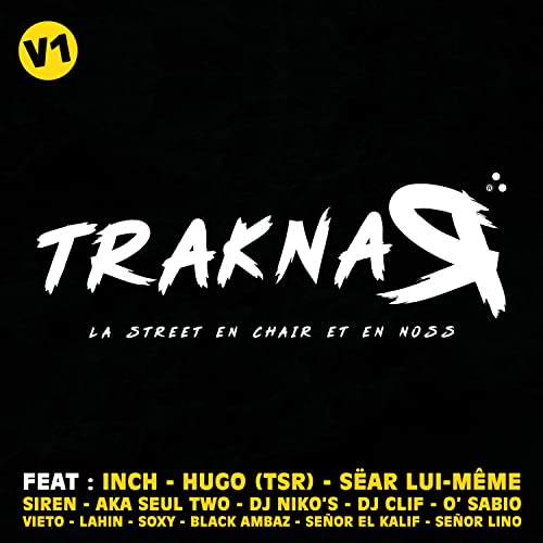 Traknar (La street en chair et en Noss)
