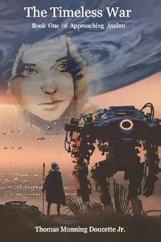 Paperback Approaching Avalon: The Timeless War Book