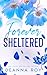 Forever Sheltered (The Forever Series, Book 3)
