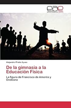 Paperback De la gimnasia a la Educación Física [Spanish] Book
