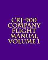 CRJ-900 Company Flight Manual: Volume 1 1773510053 Book Cover