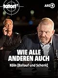  Tatort Köln: Wie alle anderen auch