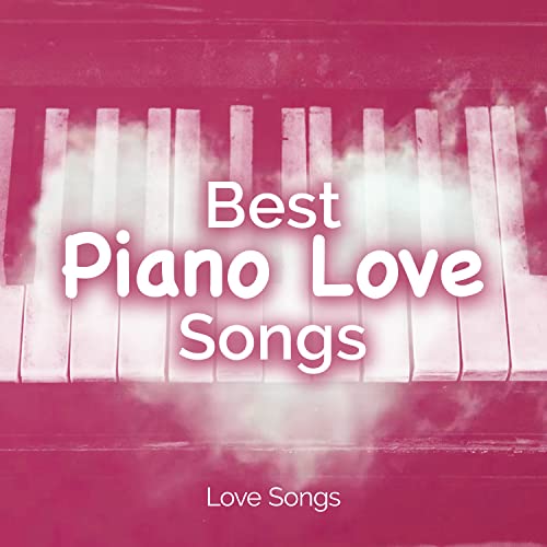 Best Piano Love Songs di Love Songs su Amazon Music Amazon.it