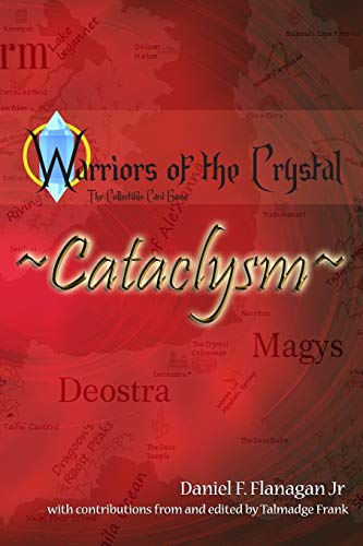 Warriors of the Crystal: Cataclysm