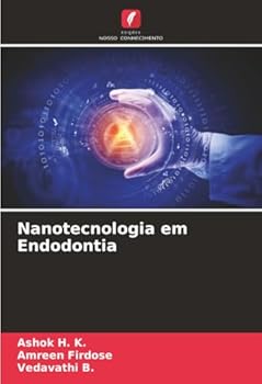 Nanotecnologia em Endodontia (Portuguese Edition)