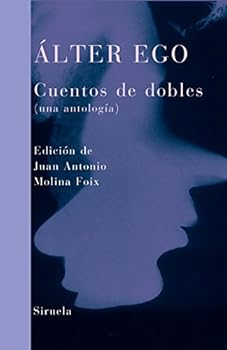 Alter Ego: Cuentos de dobles / Double Stories (Libros Del Tiempo / Time Books)