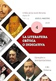  La literatura crítica o indicativa: Ejemplos e interpretaciones [4] (Crítica de la razón literaria)