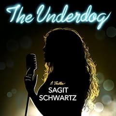 The Underdog Audiolibro Por Sagit Schwartz arte de portada
