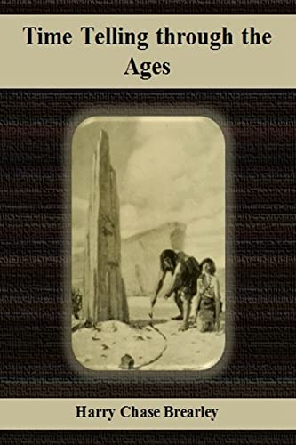 Time Telling through the Ages 1507539894 Book Cover
