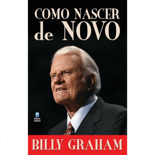 Como Nascer de Novo