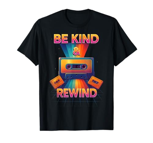 Fun Times Be Kind e Rewind Mixtape Throwback Vibe Maglietta