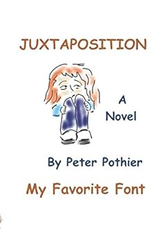 Paperback JUXTAPOSITION (My Favorite Font) Book