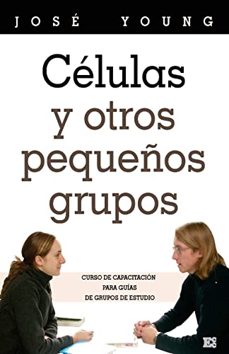 Células y otros pequeños grupos (Spanish Edition)