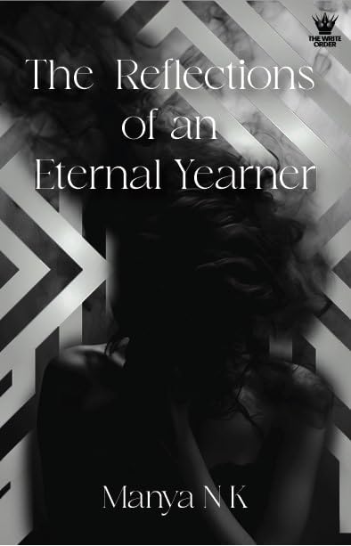 The Reflections of an Eternal Yearner