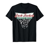 Basketball Player Fresh Bucket Served Daily Bball T-Shirt