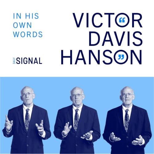 Victor Davis Hanson: In His Own Words cover art