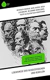  Lebenswege der Ausgestoßenen und Rebellen: Lebensgeschichten von Garibaldi, Carl Hau, Michael Bakunin, Clara Zetkin, Leopold von Sacher-Masoch