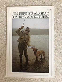 Paperback Jim Repine's Alaskan fishing adventures ; Book