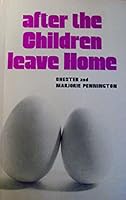 After the children leave home (Family life series) B0006WETWC Book Cover