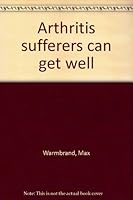 Arthritis sufferers can get well B0007FVNW2 Book Cover